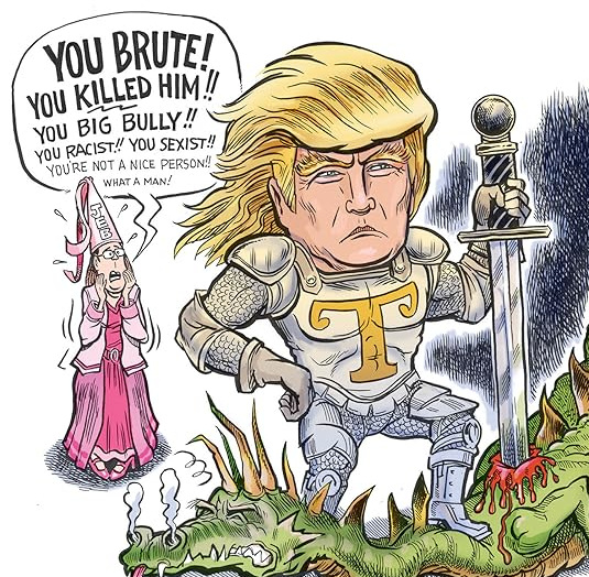 A golden haired, burly Trump with flowing golden hair stands atop a slain dragon. He wears shiny armor emblazoned with a golden "T". In the background, the "princess" in a bright pink gown and heels, says "You brute! You killed him! You big bully! You racist! You sexist! You're not a nice person! What a man!" The princess's hat reads "Jeb".